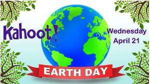 Kahoot Challenge - Earth Day