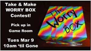 Take & Make Worry Box Contest