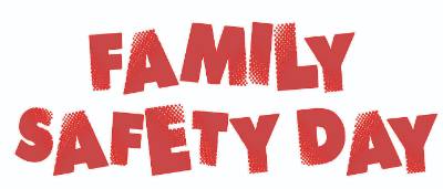 Family Safety Day