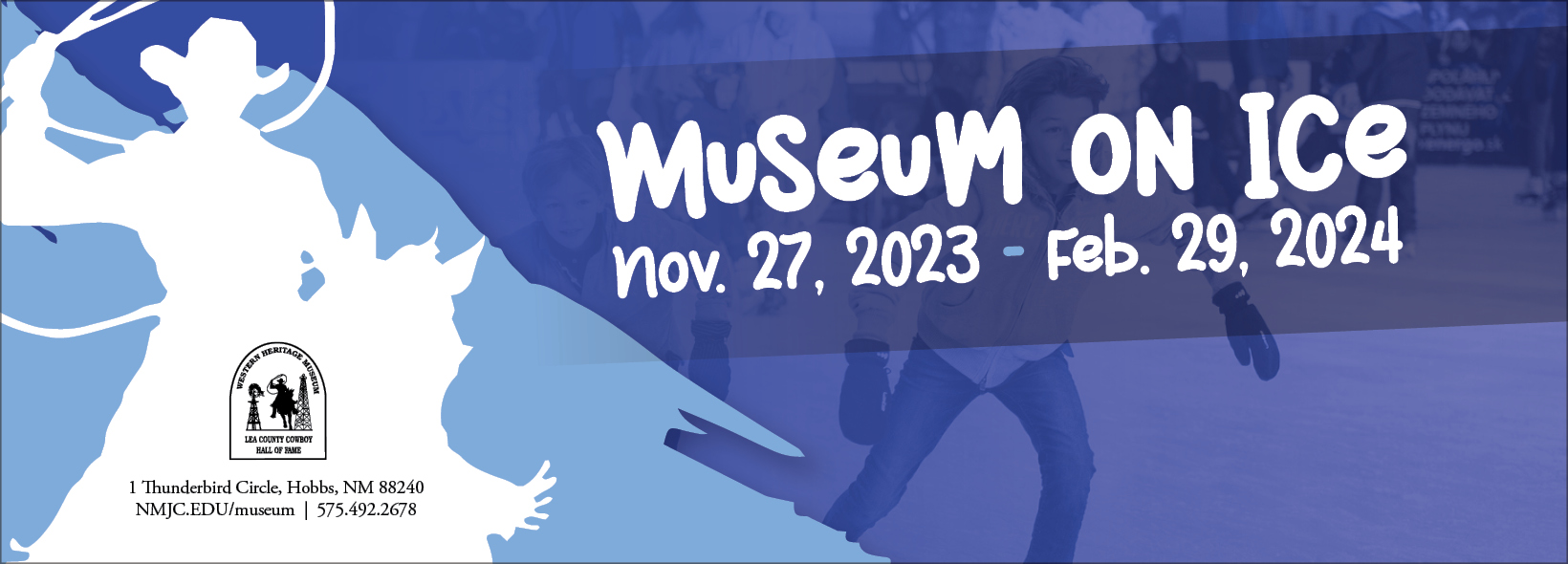 Western Heritage Museum on Ice 2023 - 2024
